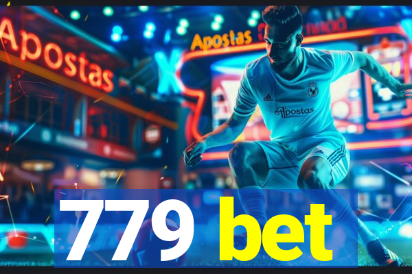 779 bet